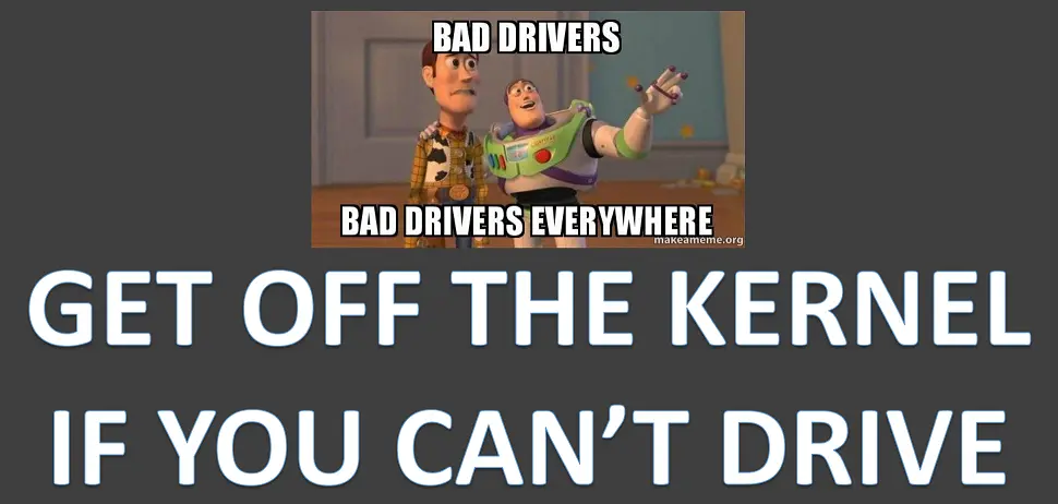 Defcon 27: Get off the Kernel if you can't Drive